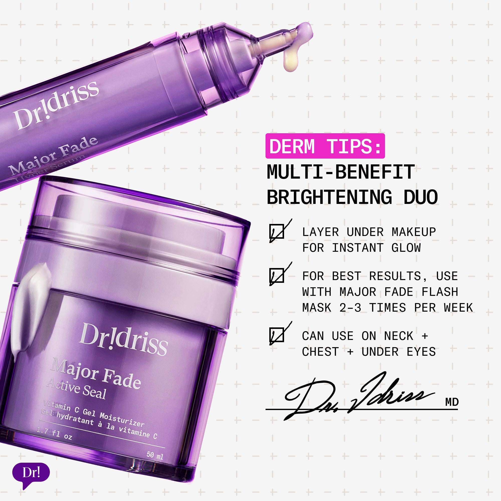 Major Fade Hyper Serum and Active Seal with derm tips highlighting multi-benefit brightening duo and usage recommendations.
