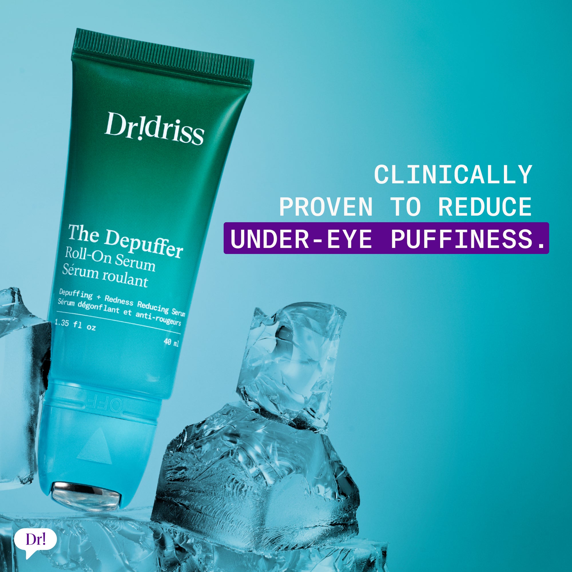 The Depuffer Roll-On Serum displayed on ice with text highlighting clinically proven reduction in under-eye puffiness.