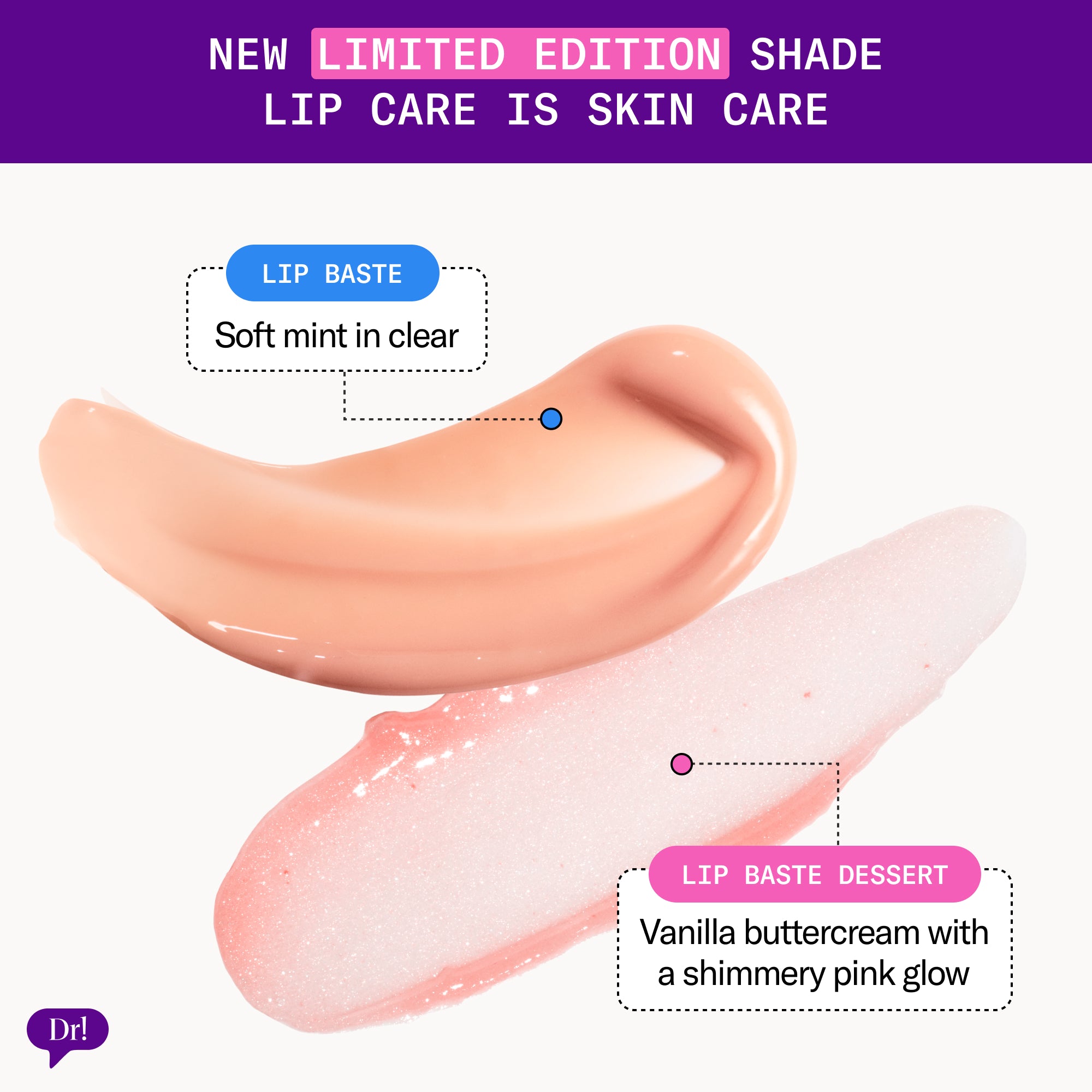 Comparison of Barrier Baste Lip Baste clear and Dessert shades with visible textures