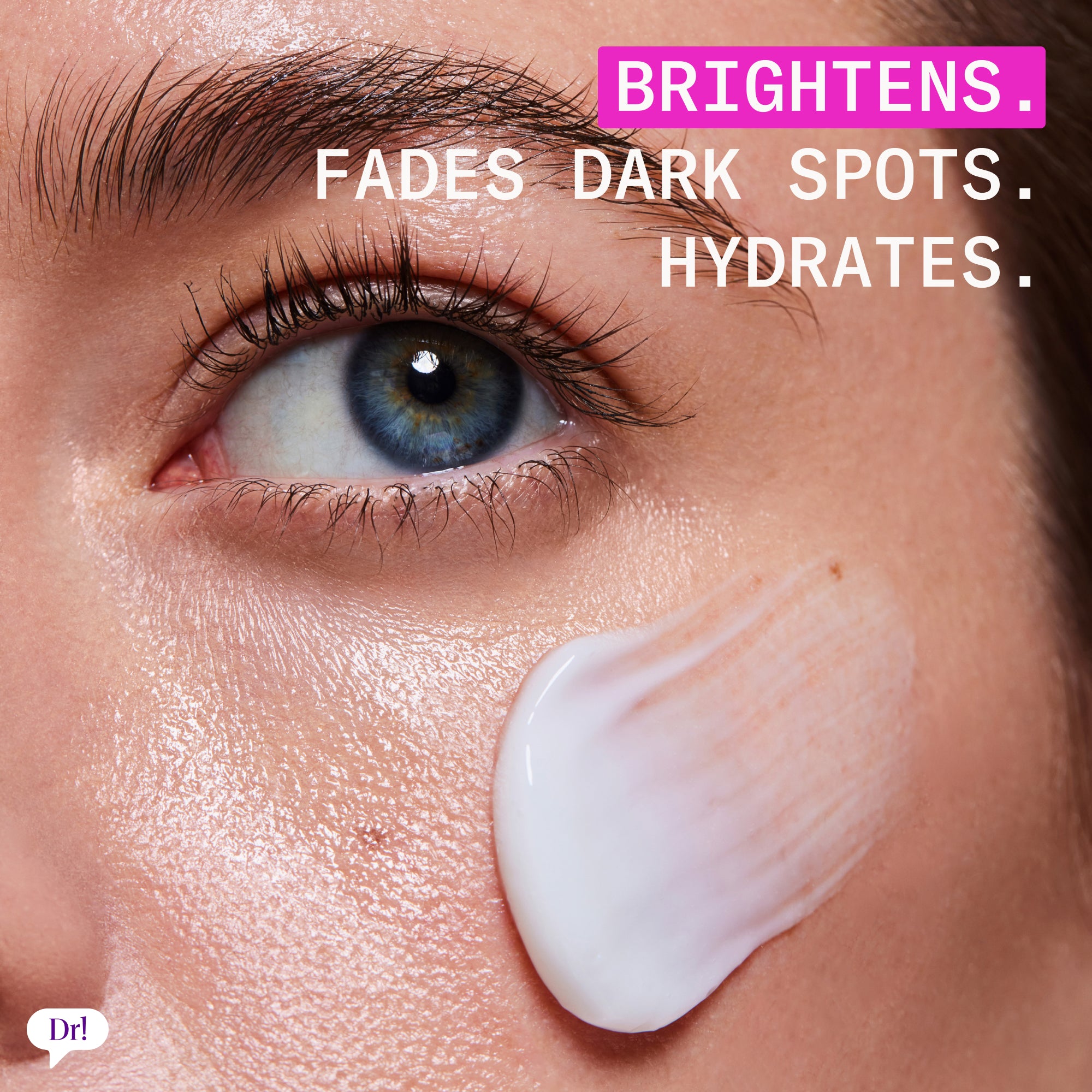 Brightens, fades dark spots, and hydrates