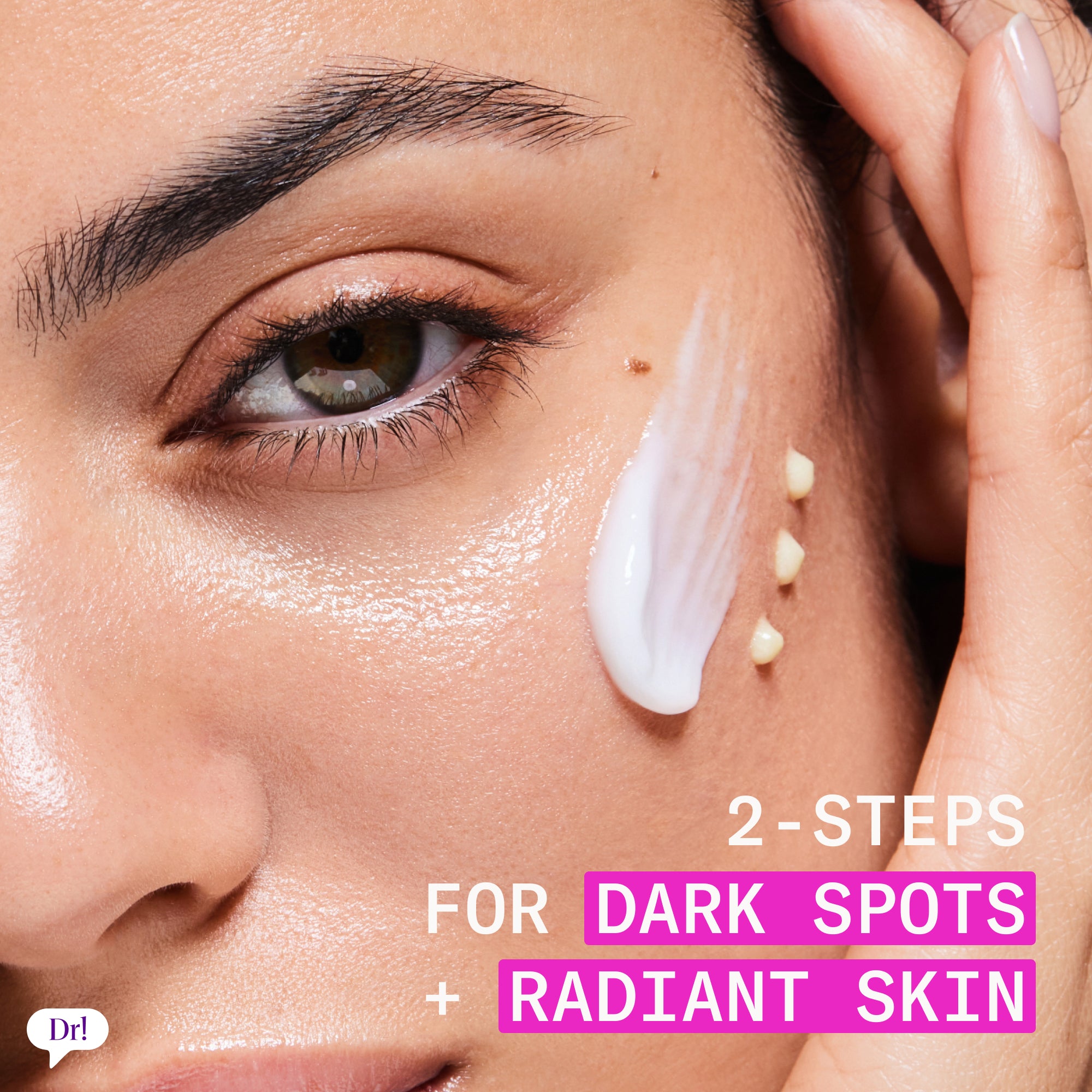 Close-up of model’s cheek showing Hyper Serum and Active Seal applied, illustrating 2-step routine for dark spots and radiant skin.