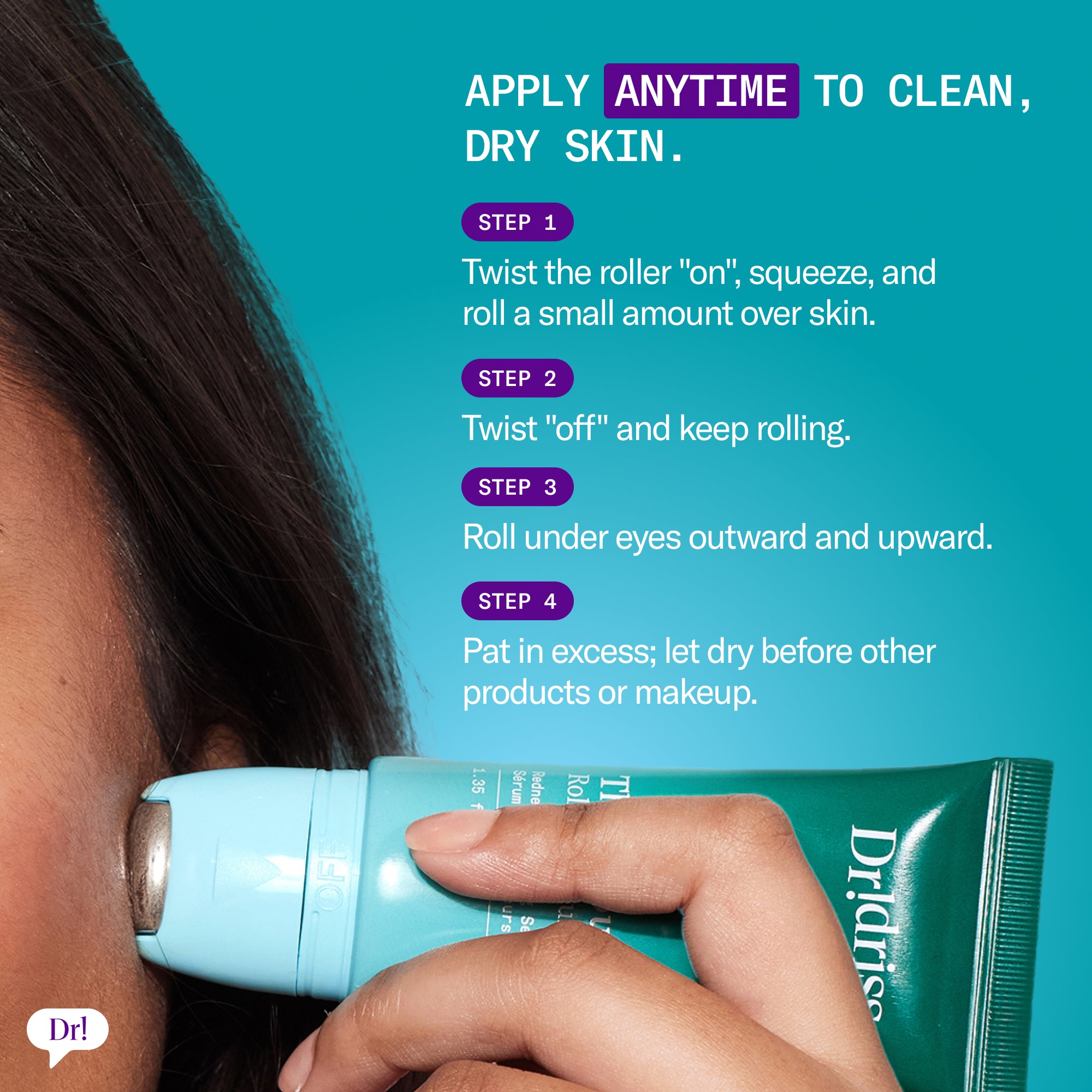Model applying The Depuffer Roll-On Serum with step-by-step instructions for rolling onto clean, dry skin.