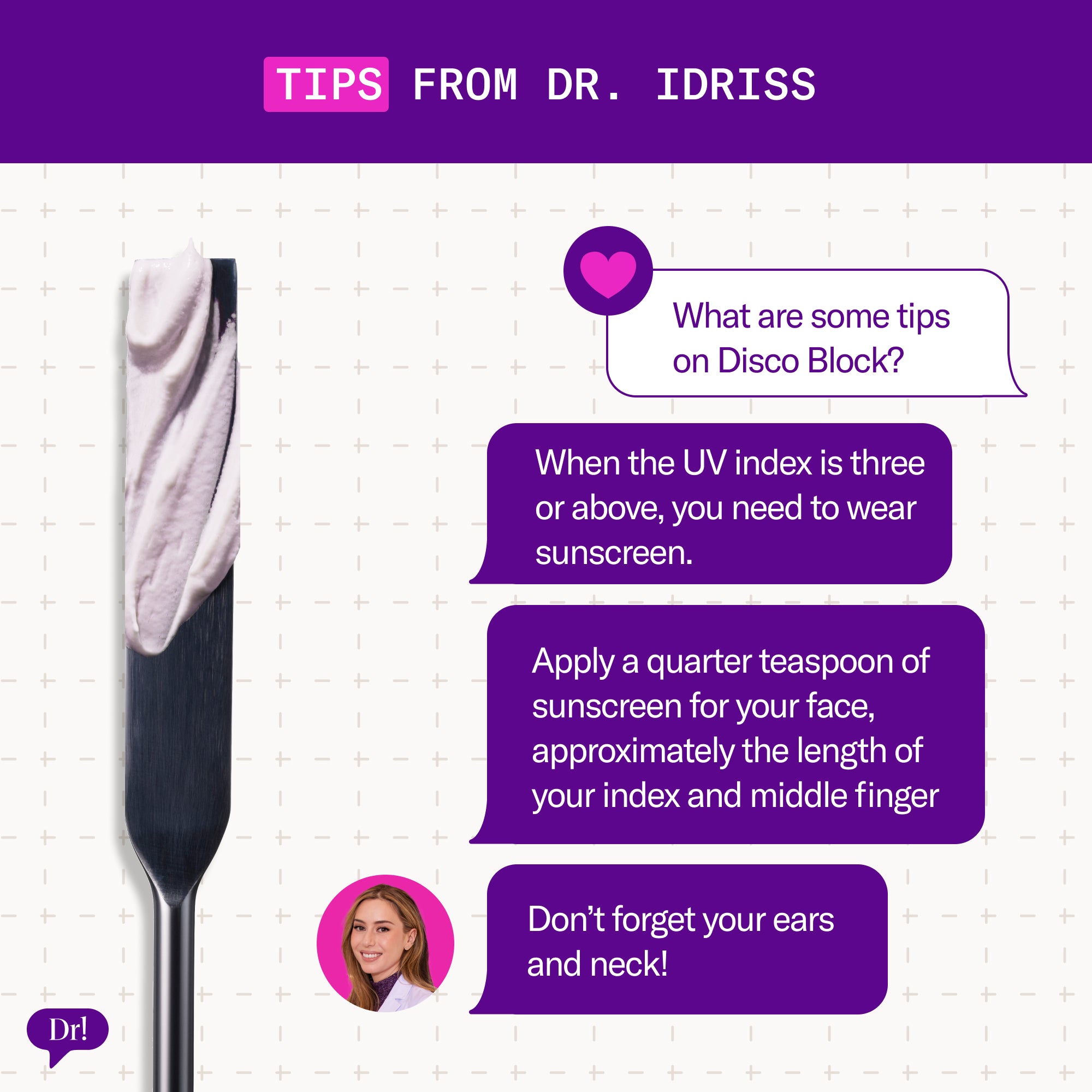 Dr. Idriss sunscreen tips graphic with skincare spatula and advice on UV index, sunscreen amount, and protecting ears and neck.