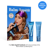 For a limited time, receive a free Balm Appétit cookbook with your purchase of the Lip Basting Duo.